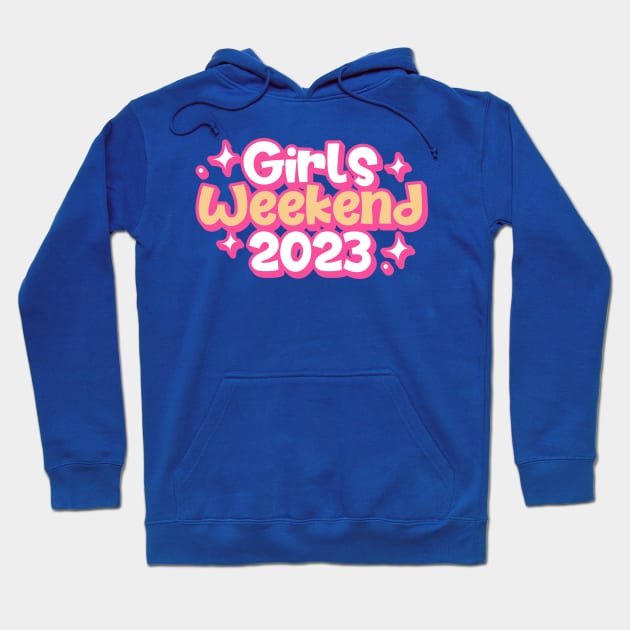 Girls Weekend 2023 Trip Original Hoodie by FFAFFF